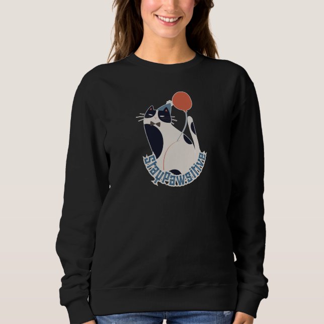 Stay Pawsitive Cute Tuxedo Cat Motivational Sweats Sweatshirt (Front)