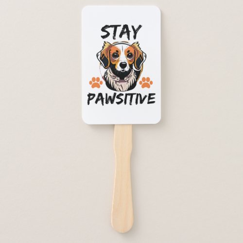 Stay Pawsitive Dog Lover Hand Fan