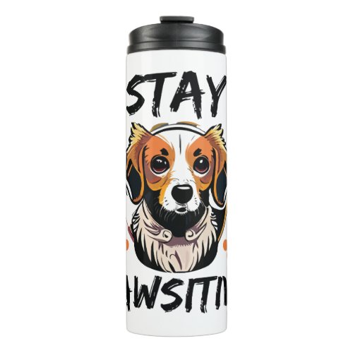 Stay Pawsitive Dog Lover Thermal Tumbler