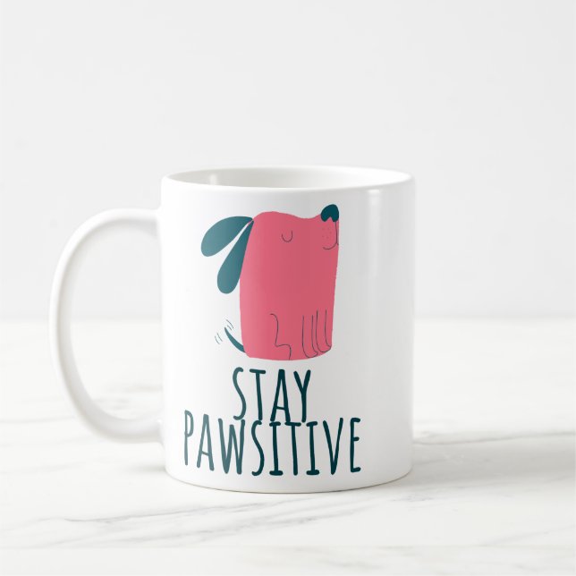 Stay Pawsitive Funny Cute Dog Design Coffee Mug (Left)