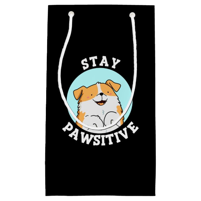Stay Pawsitive Funny Smiling Dog Pun Dark BG Small Gift Bag (Front)