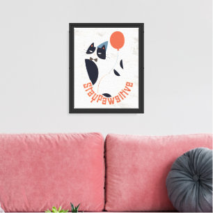 Stay Pawsitive Motivational Tuxedo Cat Framed Canvas Print