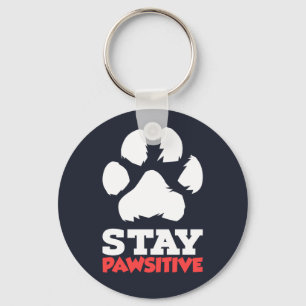 Stay Pawsitive Pet Paw Keychain