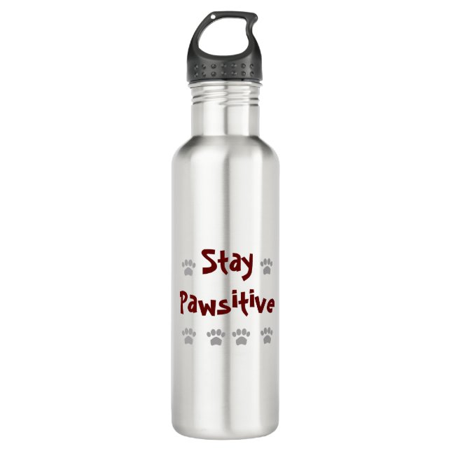 Stay Pawsitive Stainless Steel Water Bottle (Front)