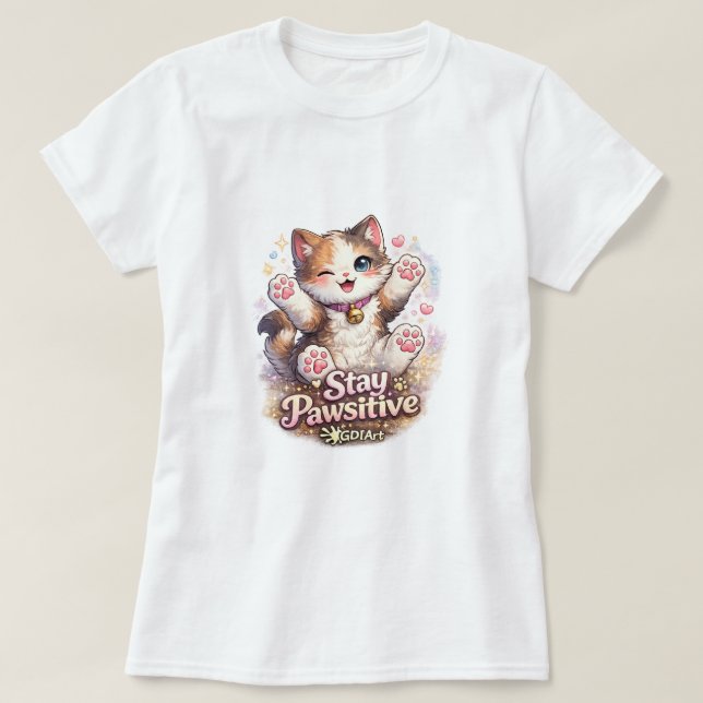 Stay Pawsitive  T-Shirt (Design Front)