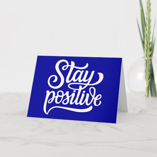 Stay Positive Blue Card (Front)