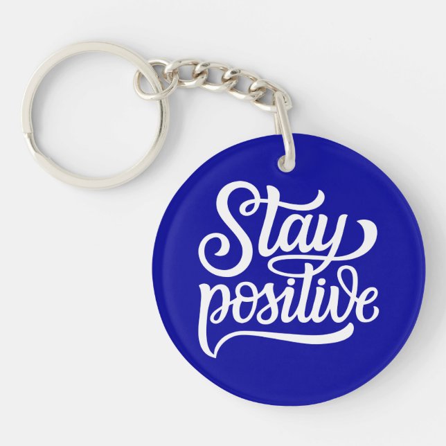 Stay Positive Blue Keychain (Front)