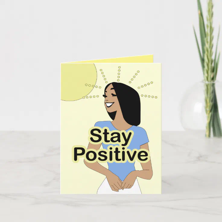 Stay Positive (Cartoon Inspirational Quote Card) Card | Zazzle