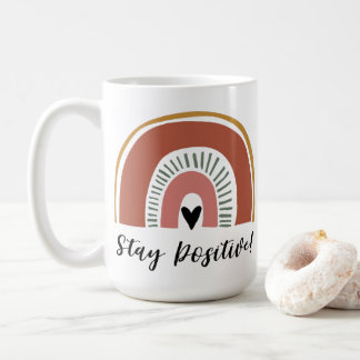 Stay Positive! Cute Colorful Boho Rainbow Coffee Mug