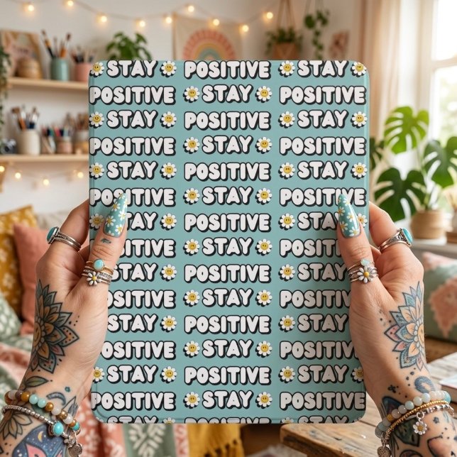 Stay Positive iPad Pro Cover (Creator Uploaded)