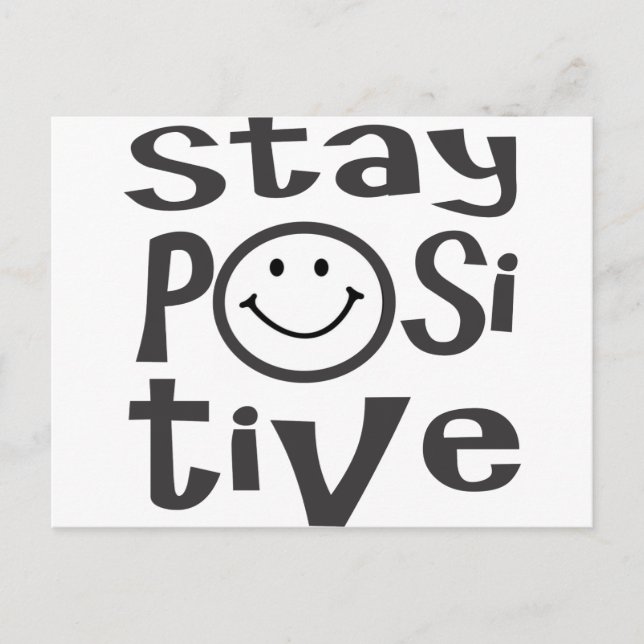 Stay Positive Postcard (Front)