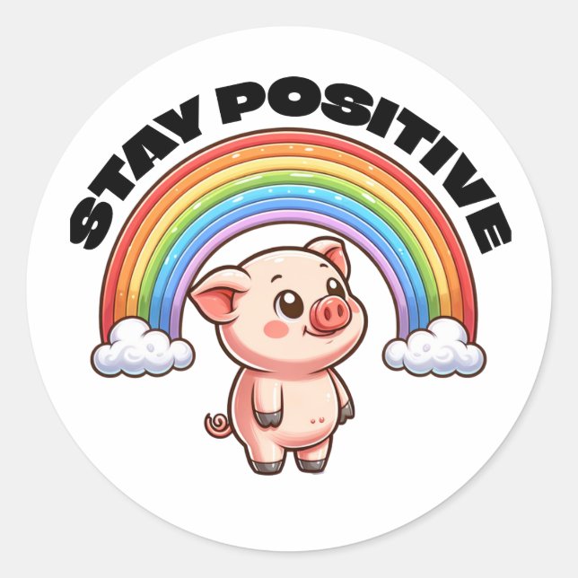 Stay Positive Rainbow Pig Sticker Design (Front)