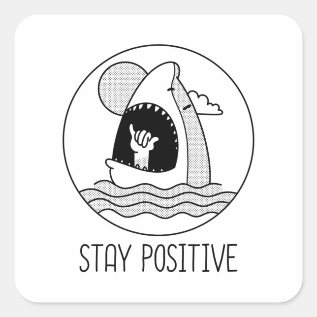 Stay Positive Shark Surfers Square Sticker (Front)