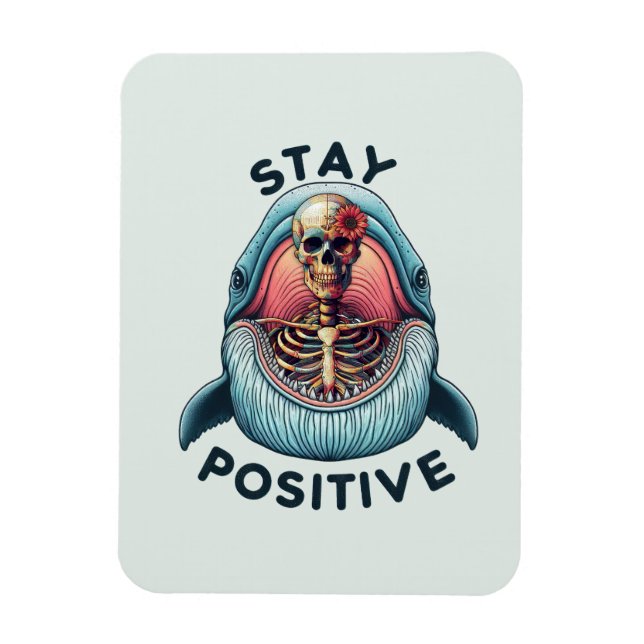 Stay Positive - Skeleton and Whale Magnet (Vertical)