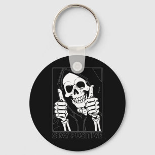 Stay Positive Skeleton Grim Reaper Halloween Keychain
