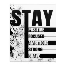 Stay Positive Stay Focused Motivational Quotes