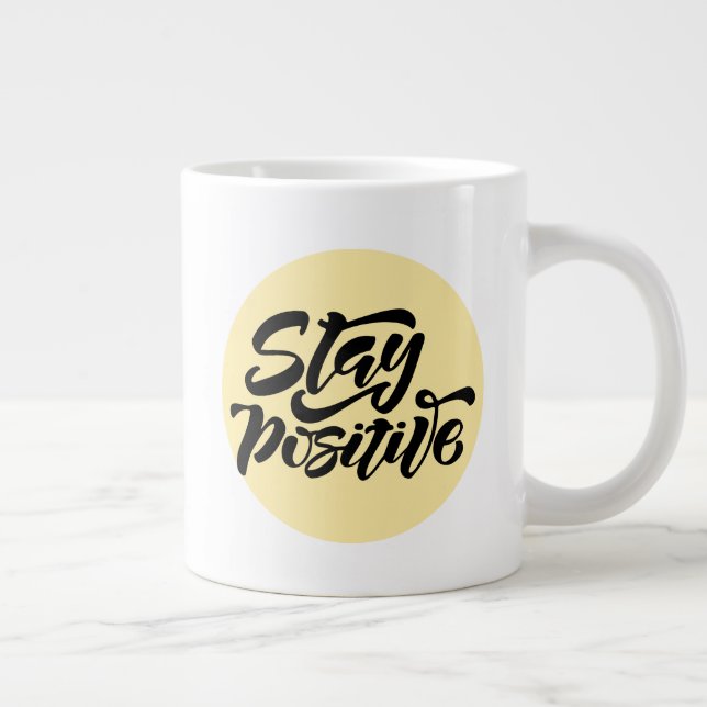 Stay Positive Yellow Giant Coffee Mug (Right)