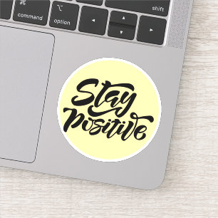 Stay Positive Yellow Sticker