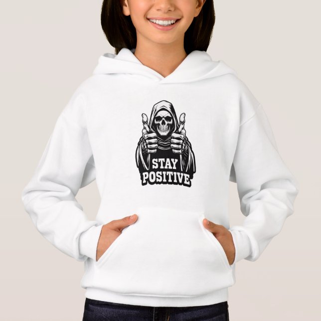 Stay Positve Hoodie (Front)