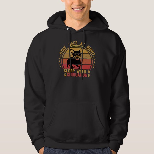 Stay Safe At Night Sleep With A Chihuahua Short Ha Hoodie (Front)