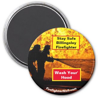 Stay Safe Billingsley Firefighter: Wash Your Hood 