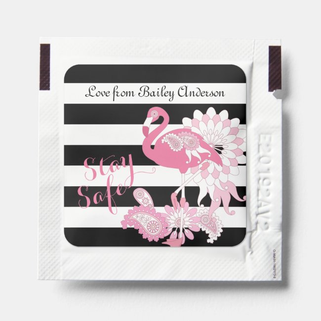 Stay Safe - Black and White Stripes Pink Flamingo