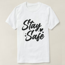 Stay Safe Minimalist Motivational Typography