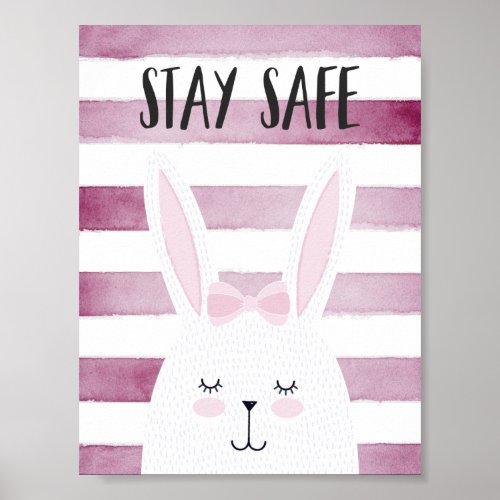 Stay Safe Quote Funny Bunny in Pink Shades Poster