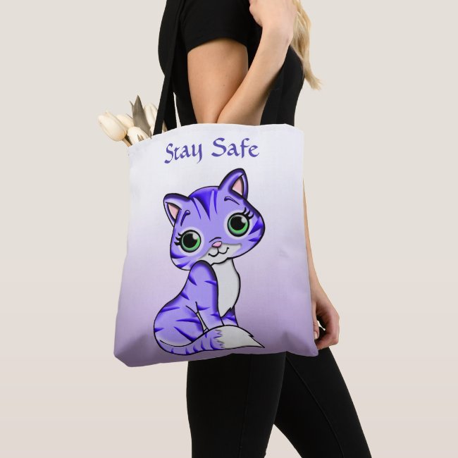 Stay Safe Says Pet Kitty Cat Tote Bag