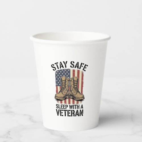 Stay Safe Sleep With A Veteran Vintage Boots Shirt Paper Cups