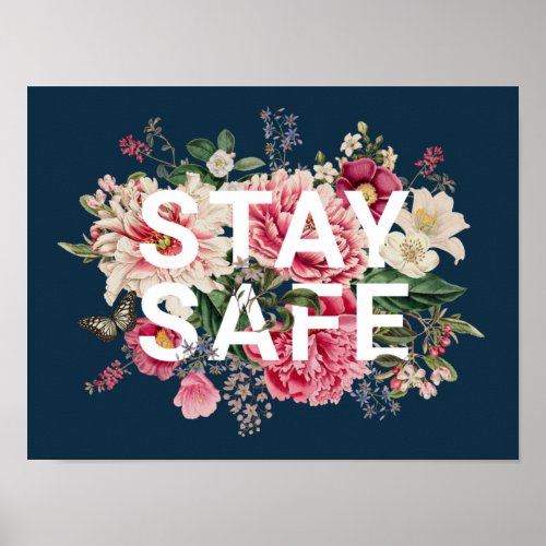 Stay Safe Vintage Floral Typography Poster