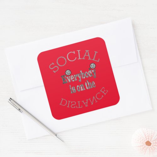 Stay Safe  well survive COVID19 social distance Square Sticker
