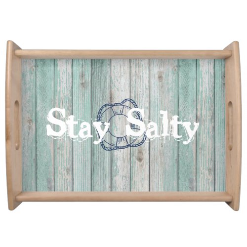 Stay Salty Beach Life  Serving Tray