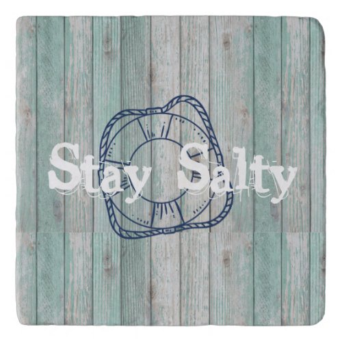 Stay Salty Beach Life   Trivet