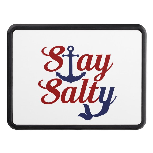 Stay Salty Nautical Art Tow Hitch Cover (Front)