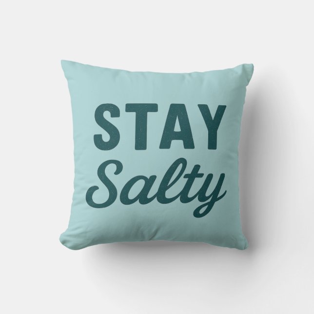 Stay Salty | Reversible Teal Sea Glass Beach House Throw Pillow (Front)
