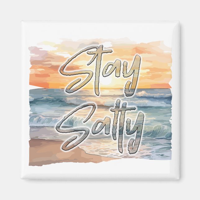 Stay Salty Sunset Beach Magnet (Front)