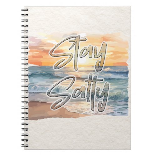 Stay Salty Sunset Beach Notebook