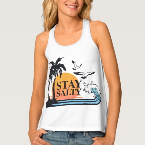 Stay salty tank top