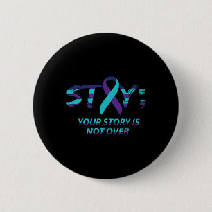 Stay Semicolon Suicide Awareness Mental Health Button