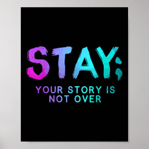 Stay Semicolon Suicide Prevention Awareness Month Poster