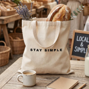 Stay Simple Tote Bag Minimal Aesthetic