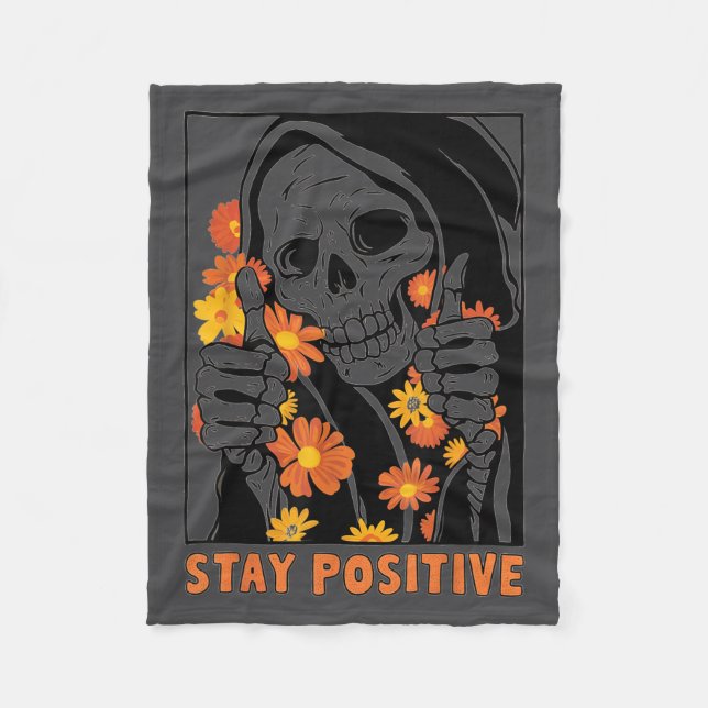 Stay Sitive Skeleton Halloween Motivational Funny  Fleece Blanket (Front)
