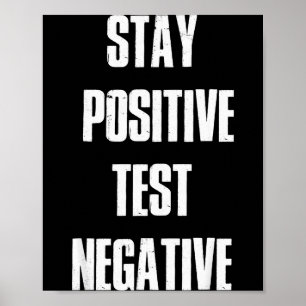 Stay Sitive Test Negative - Sitive Christmas Gift Poster