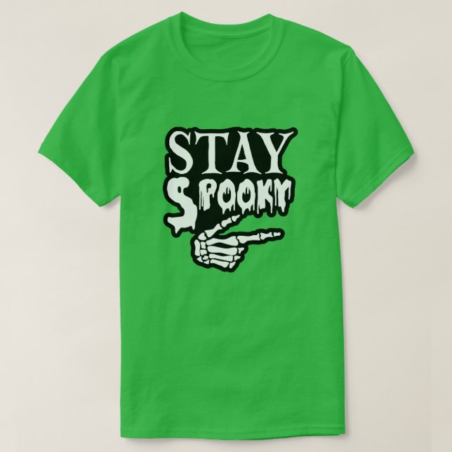 Stay spooky01 T-Shirt (Design Front)