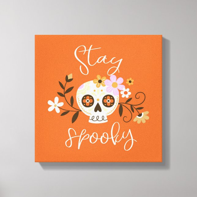Stay Spooky Canvas Print (Front)