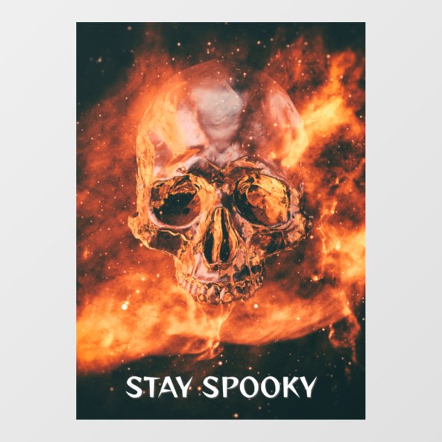 Stay Spooky. Flaming skull in space Window Cling (Sheet)
