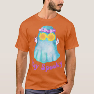 Stay Spooky Funny Retro Ghost Groovy Hippie Girls T-Shirt