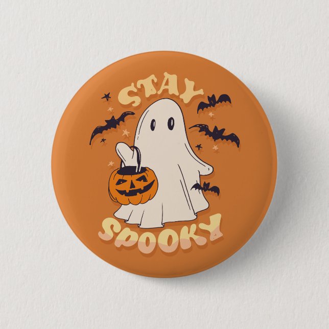 Stay Spooky Ghost Button (Front)