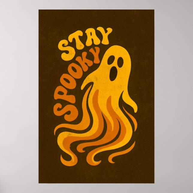 Stay Spooky Halloween Ghost Poster (Front)